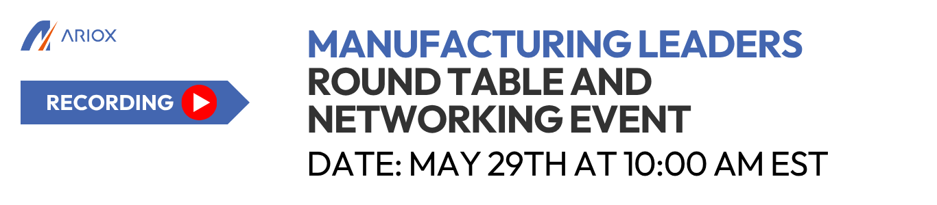 Webinar Page - Manufacturing Leaders Round Table and Networking Event-1